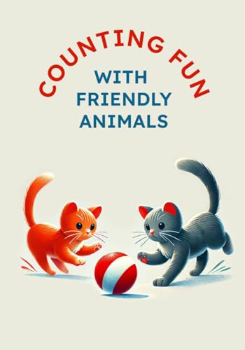 Counting Fun with Friendly Animals von Independently published