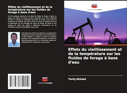 Effets du vieillissement et de la température sur les fluides de forage à base d'eau von Editions Notre Savoir