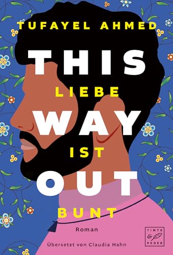 This Way Out - Liebe ist bunt von Tinte & Feder
