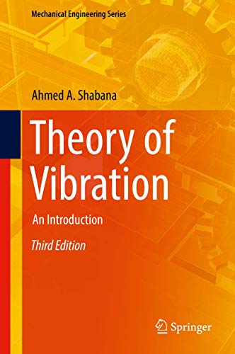 Theory of Vibration: An Introduction (Mechanical Engineering Series) von Springer