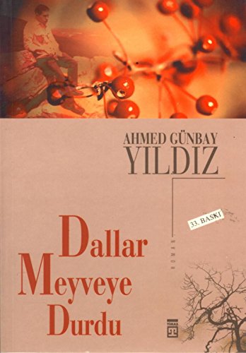 Dallar Meyveye Durdu von Timas Yayinlari