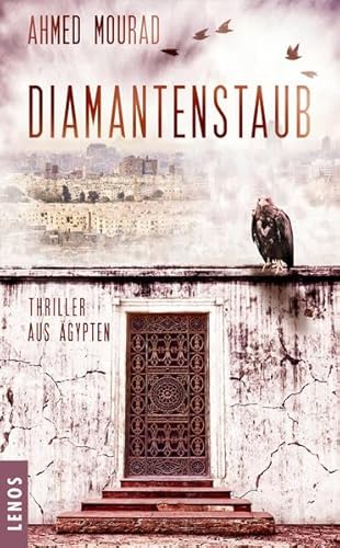 Diamantenstaub: Thriller aus Ägypten Diamantenstaub: Thriller aus Ägypten