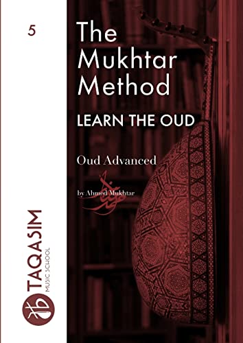 The Mukhtar Method - Oud Advanced von Lulu.com
