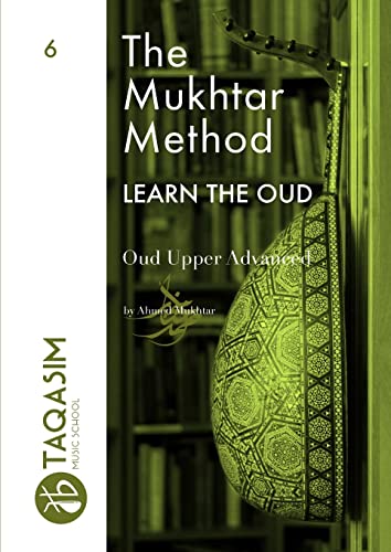 The Mukhtar Method - Oud Upper Advanced von Lulu.com