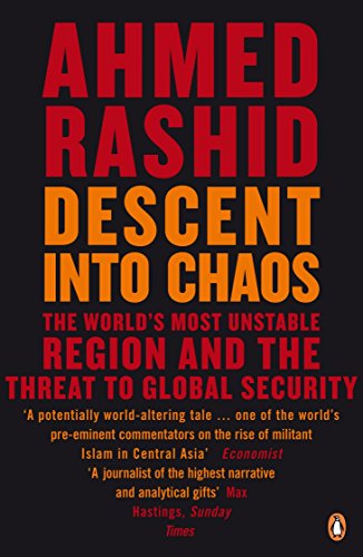 Descent into Chaos: Pakistan, Afghanistan and the threat to global security von Penguin