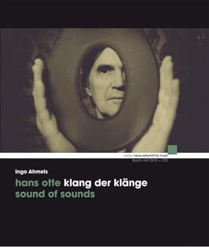 Hans Otte - Klang der Klänge / Sound of Sounds: Ausgabe mit CD + DVD. (edition neue zeitschrift für musik) von Schott Music
