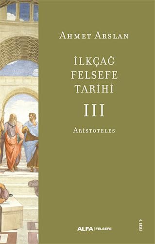 İlkçağ Felsefe Tarihi 3: Aristoteles