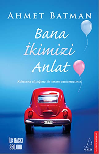 Bana Ikimizi Anlat: Kokusuna alistiginiz bir insani unutamazsiniz.
