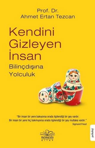 Kendini Gizleyen İnsan: Bilinçdışına Yolculuk von Nemesis