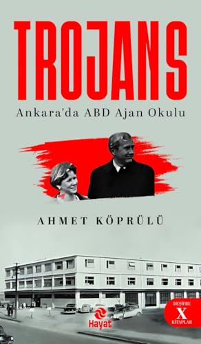 Trojans: Ankara’da ABD Ajan Okulu von Hayat Yayınları
