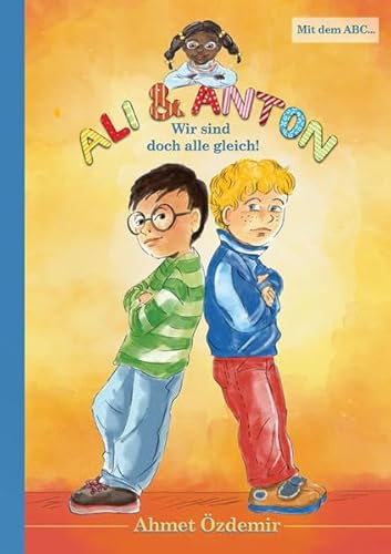 Ali und Anton: Wir sind doch alle gleich