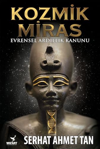 Kozmik Miras: Evrensel Ardillik Kanunu von Wizart Yayınları