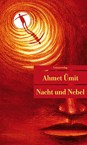 Nacht und Nebel: Kriminalroman. Türkische Bibliothek (Unionsverlag Taschenbücher) von Unionsverlag