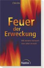 Feuer der Erweckung: Vorw. v. John Arnott von Gerth Medien