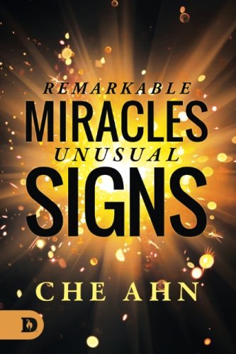 Remarkable Miracles, Unusual Signs von Destiny Image Publishers