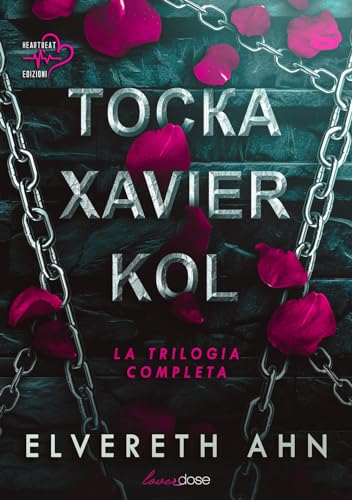 Tocka, Xavier e Kol. La trilogia completa von Heartbeat
