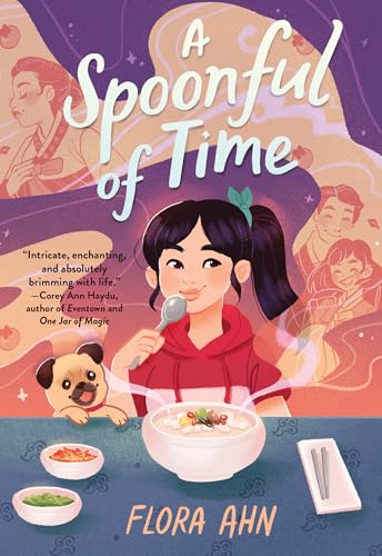 A Spoonful of Time: A Novel A Spoonful of Time: A Novel von Quirk Books