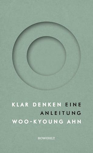 Klar denken: Eine Anleitung von Rowohlt Buchverlag