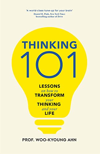 Thinking 101: Lessons on How To Transform Your Thinking and Your Life von Macmillan