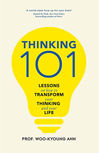 Thinking 101: Lessons on How To Transform Your Thinking and Your Life von Macmillan