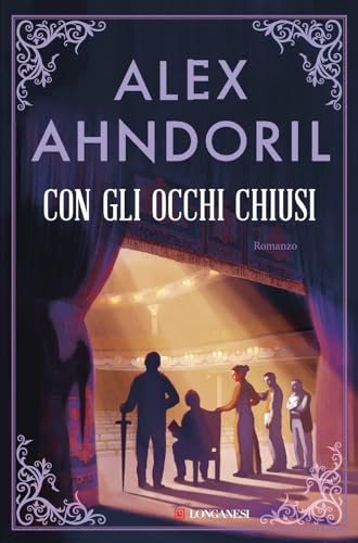 Con gli occhi chiusi (La Gaja scienza) von Longanesi