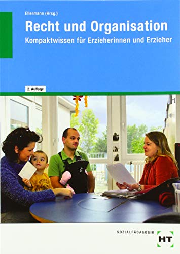 eBook inside: Buch und eBook Recht und Organisation: Kompaktwissen für Erzieherinnen und Erzieher als 5-Jahreslizenz für das eBook