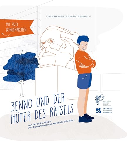 Das Chemnitzer Märchenbuch: Benno und der Hüter des Rätsels von edition claus
