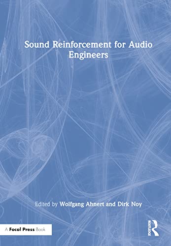 Sound Reinforcement for Audio Engineers von Focal Press