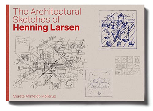 The Architectural Sketches of Henning Larsen von Thames & Hudson