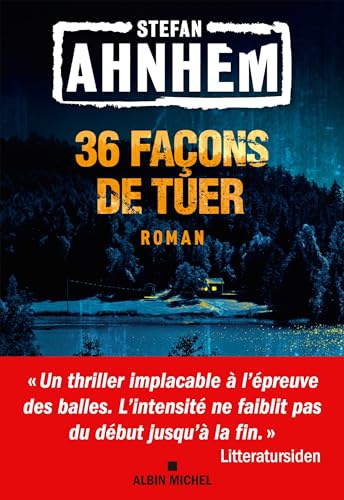 36 Façons de tuer von ALBIN MICHEL