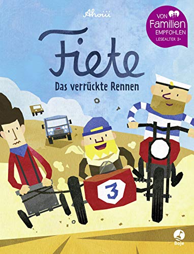 Fiete - Das verrückte Rennen: Band 3 (Fiete-Bilderbuch, Band 3) von Boje Verlag