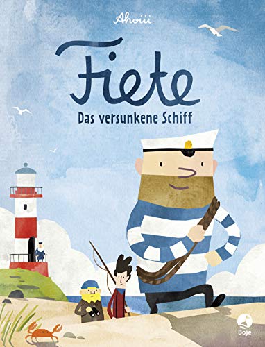 Fiete - Das versunkene Schiff: Band 1 (Fiete-Bilderbuch, Band 1)