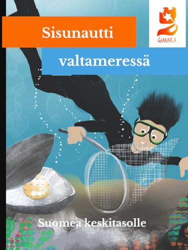 Sisunautti valtameressä: Suomea keskitasolle