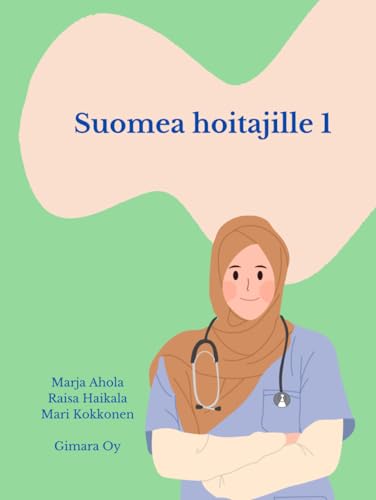 Suomea hoitajille 1