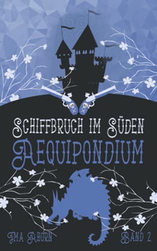 Aequipondium: Schiffbruch im Süden