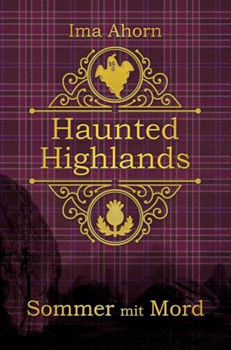 Sommer mit Mord (Haunted Highlands) von tolino media