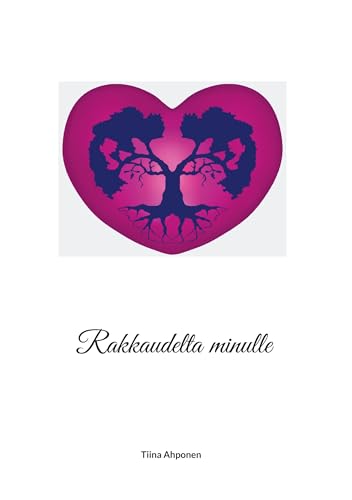 Rakkaudelta minulle von BoD – Books on Demand – Finnland