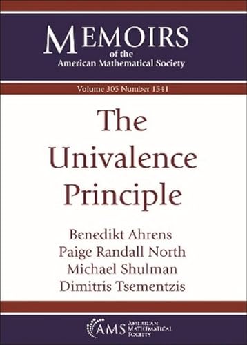 The Univalence Principle (Memoirs of the American Mathematical Society) von American Mathematical Society