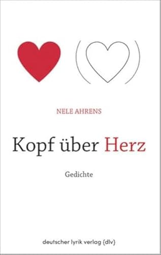 Kopf über Herz: Gedichte (deutscher lyrik verlag) von Fischer, Karin Verlag