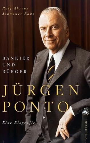 Jürgen Ponto: Bankier und Bürger