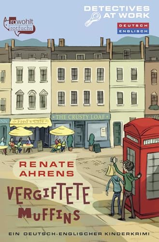 Vergiftete Muffins: Ein deutsch-englischer Kinderkrimi von FISCHERVERLAGE
