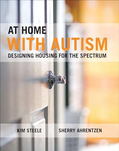 At home with autism: Designing Housing for the Spectrum