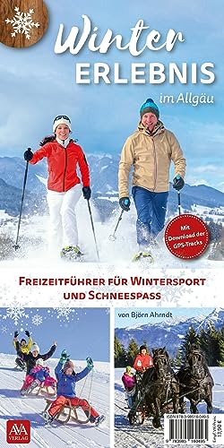 Wintererlebnis: im Allgäu von AVA-Agrar