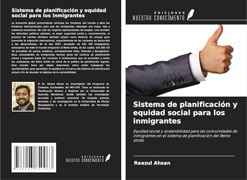 Sistema de planificación y equidad social para los inmigrantes: Equidad social y sostenibilidad para las comunidades de inmigrantes en el sistema de planificación del Reino Unido von Ediciones Nuestro Conocimiento