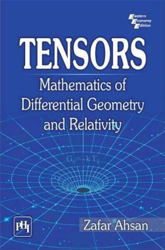 Tensors: Mathematics of Differential Geometry and Relativity