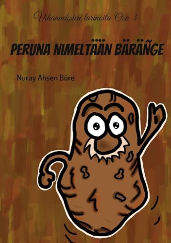 Peruna nimeltään Bäräñge: Vihanneksien tarinoita osa 3 von BoD – Books on Demand – Finnland