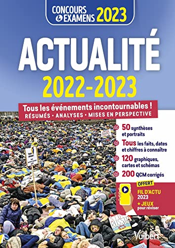 Actualité 2022-2023 - Concours et examens - Fil d'actu et jeux offerts: Tous les événements incontournables - Résumés, analyses et mises en perspective von VUIBERT