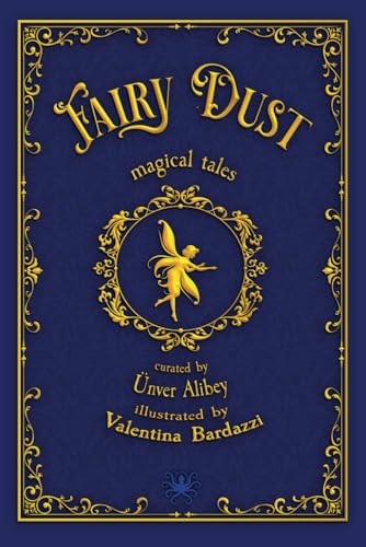 Fairy Dust: Magical Tales von Independently published