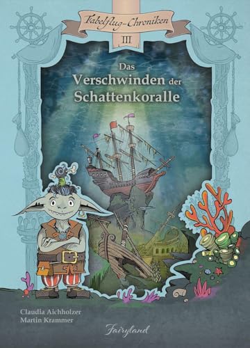 Das Verschwinden der Schattenkoralle (Fabelflug-Chroniken)