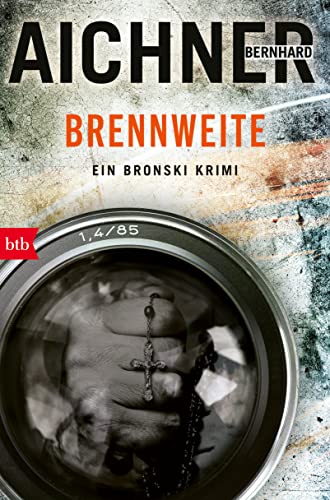 BRENNWEITE: Ein Bronski Krimi von btb